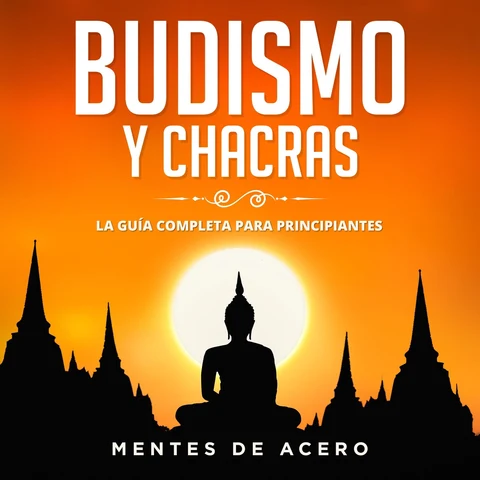 Portada de Budismo y Chacras. La guía completa para principiantes