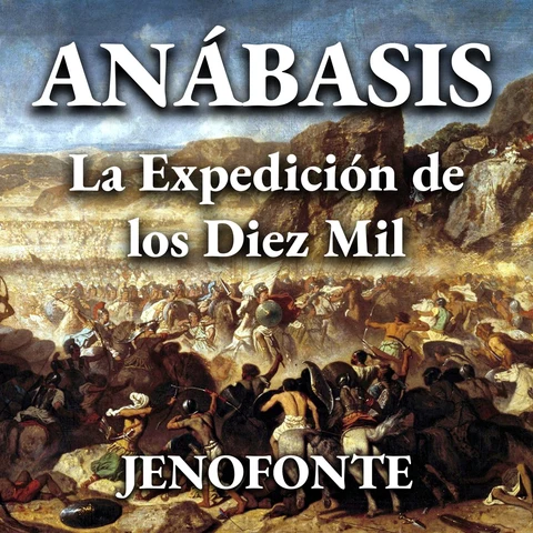 Portada de Anábasis: La Expedición de los Diez Mil