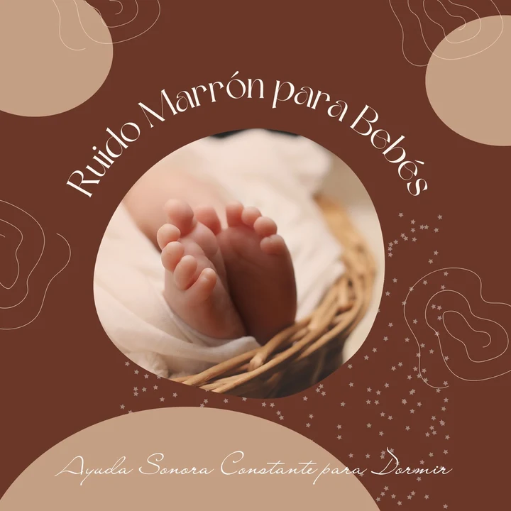 Portada de Ruido Marrón para Bebés, de Ruido Marrón para Bebés