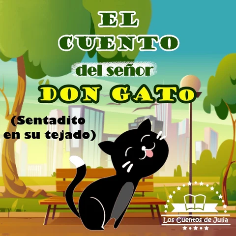 Portada de El Cuento del Señor Don Gato: Sentadito en su tejado