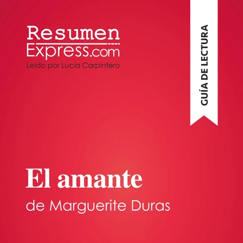 Portada de El amante de Marguerite Duras (Guía de lectura)