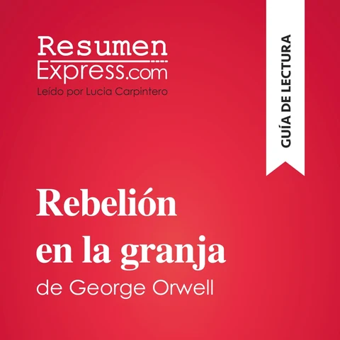 Portada de Rebelión en la granja de George Orwell (Guía de lectura)