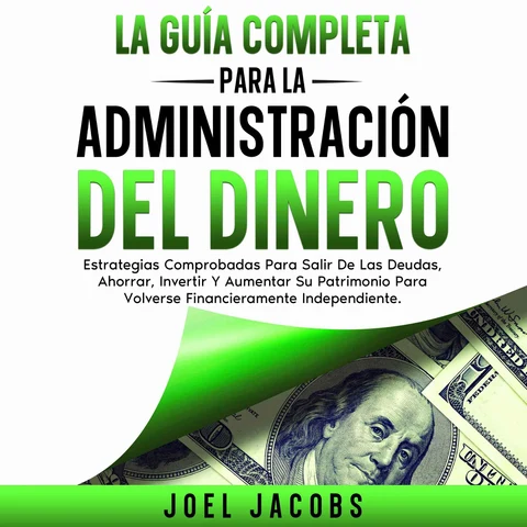 Portada de La guía completa para la administración del dinero