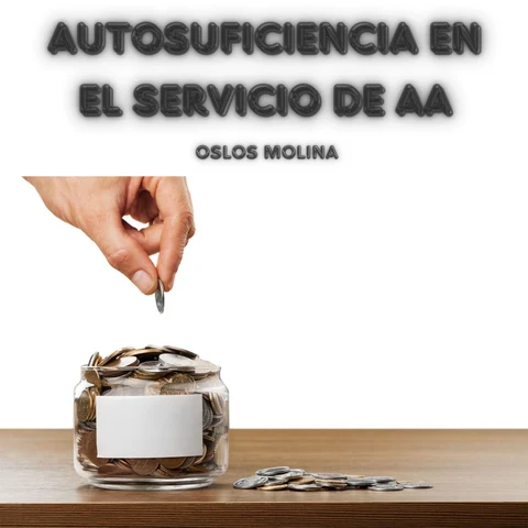 Portada de Autosuficiencia En El Servicio De AA: Vivir Para Servir