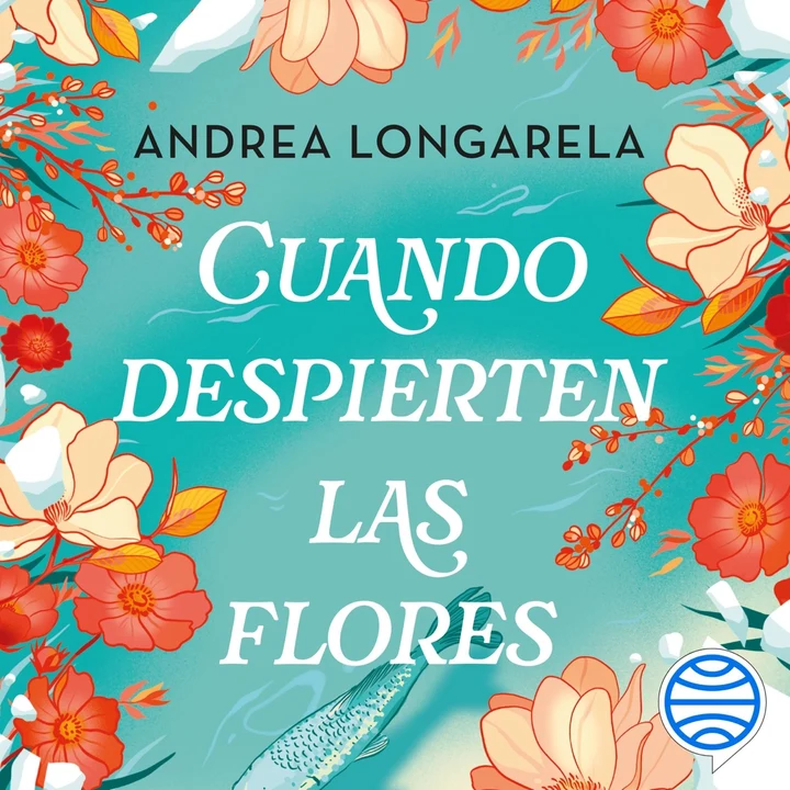 Portada de Cuando despierten las flores, de Andrea Longarela