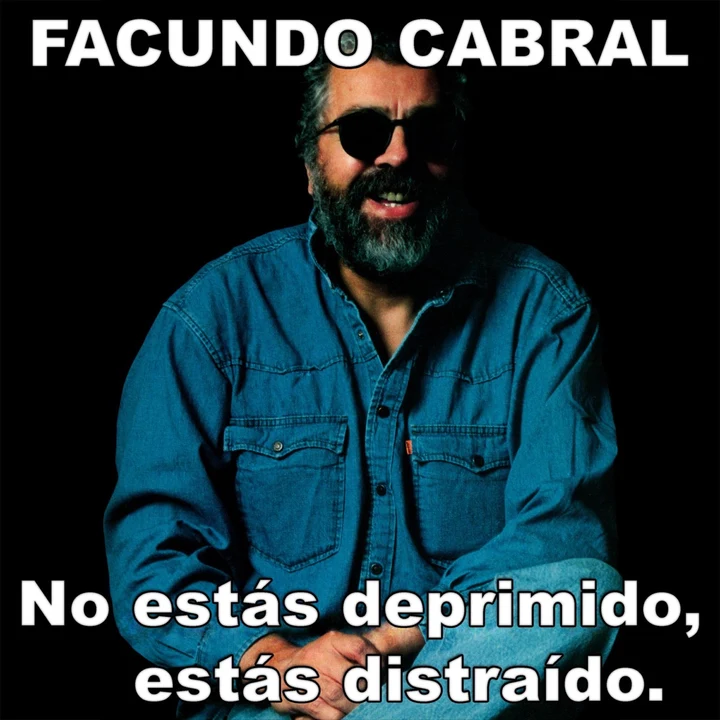 Portada de No estás deprimido, estás distraido, de Facundo Cabral