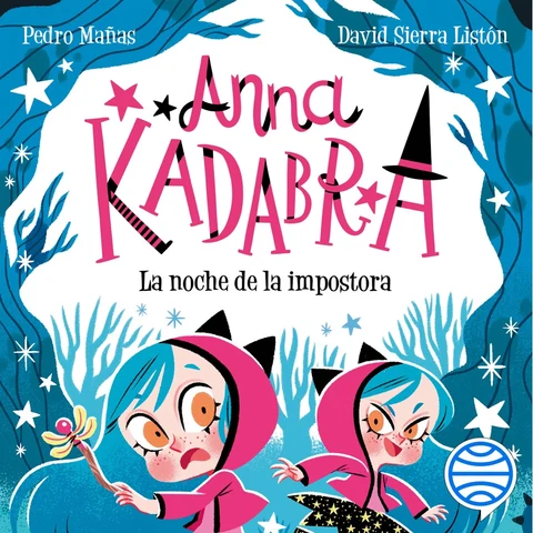 Portada de Anna Kadabra 15. La noche de la impostora