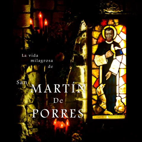 Portada de La Vida Milagrosa de San Martín de Porres