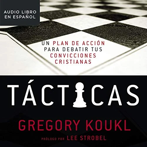 Portada de Tácticas, de Gregory Koukl