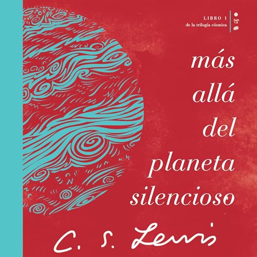 Portada de Más allá del planeta silencioso, de C. S. Lewis
