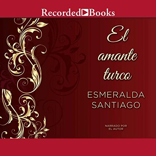 Portada de El amante turco, de Esmeralda Santiago