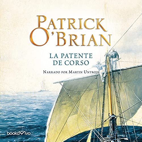 Portada de La Patente de Corso, de Patrick O'Brian