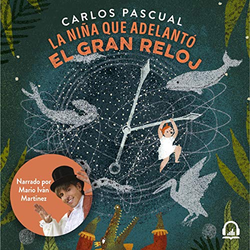 Portada de La niña que adelantó el gran reloj, de Carlos Pascual
