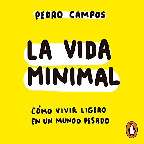 Portada de La vida minimal, de Pedro Campos