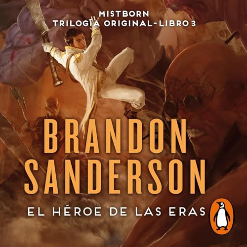 Portada de El Héroe de las Eras, de Brandon Sanderson, Rafael Marín Trechera