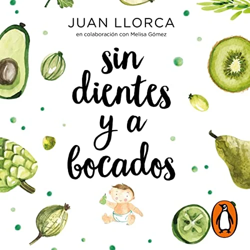 Portada de Sin dientes y a bocados, de Juan Llorca, Melisa Gomez