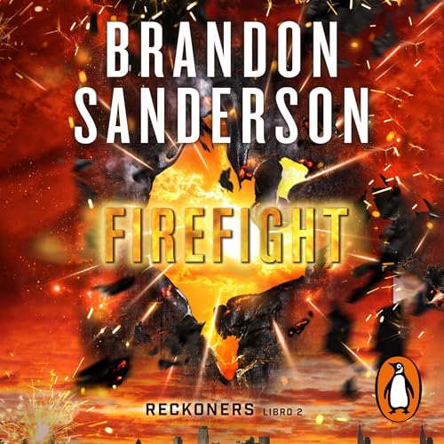 Portada de Firefight (Reckoners 2), de Brandon Sanderson
