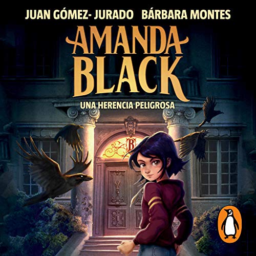 Portada de Amanda Black 1 - Una herencia peligrosa, de Bárbara Montes, Juan Gómez-Jurado