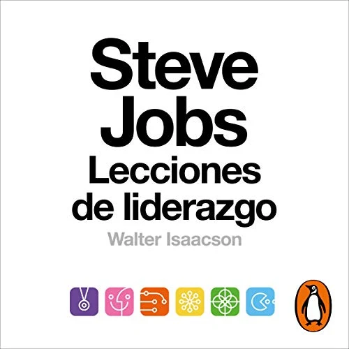 Portada de Steve Jobs. Lecciones de liderazgo, de Walter Isaacson