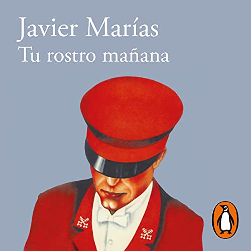 Portada de Tu rostro mañana (Omnibus), de Javier Marías