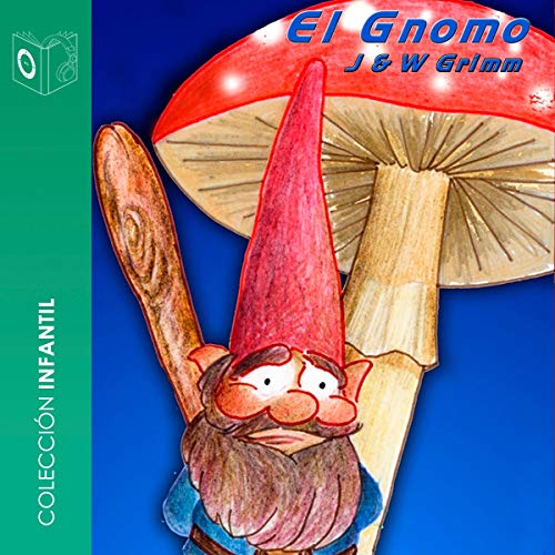 Portada de El Gnomo - Dramatizado, de Hermanos Grimm