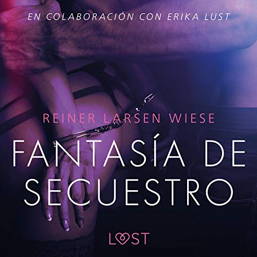 Portada de Fantasía de secuestro, de Reiner Larsen Wiese