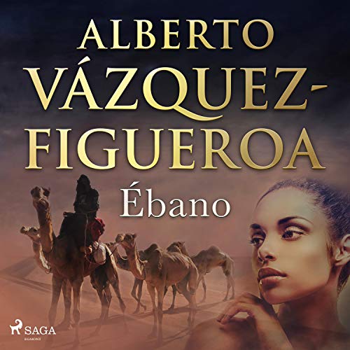 Portada de Ébano, de Alberto Vázquez-Figueroa