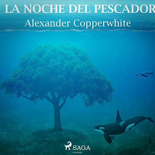 Portada de La noche del pescador, de Alexander Copperwhite
