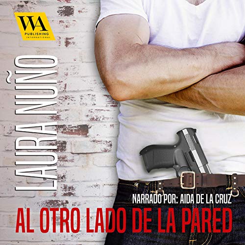 Portada de Al otro lado de la pared, de Laura Nuño