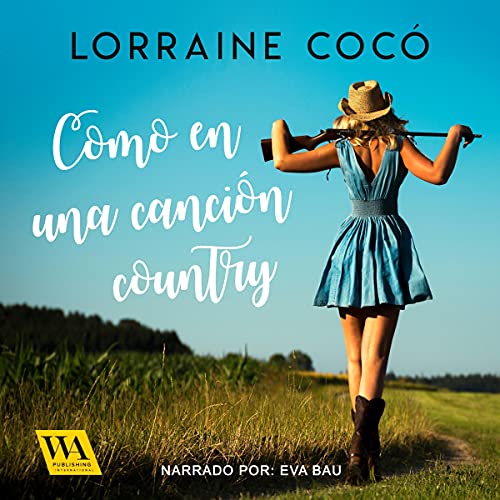 Portada de Como en una canción country, de Lorraine Cocó