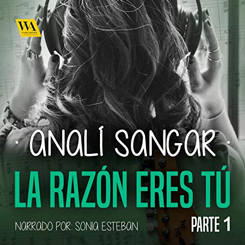 Portada de La razón eres tú 1, de Analí Sangar