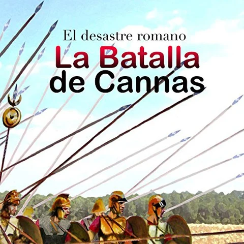 Portada de La Batalla de Cannas: El desastre romano
