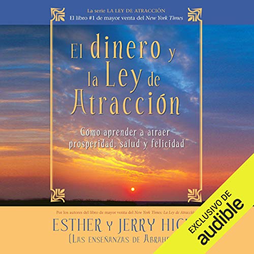 Portada de El dinero y la ley de la atracción, de Esther Hicks, Jerry Hicks