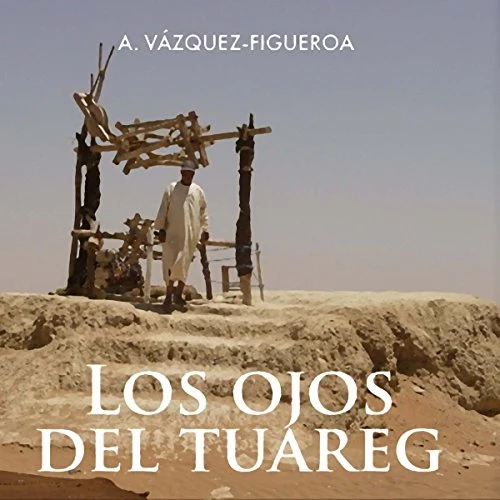 Portada de Los ojos del Tuareg, de Alberto Vázquez Figueroa