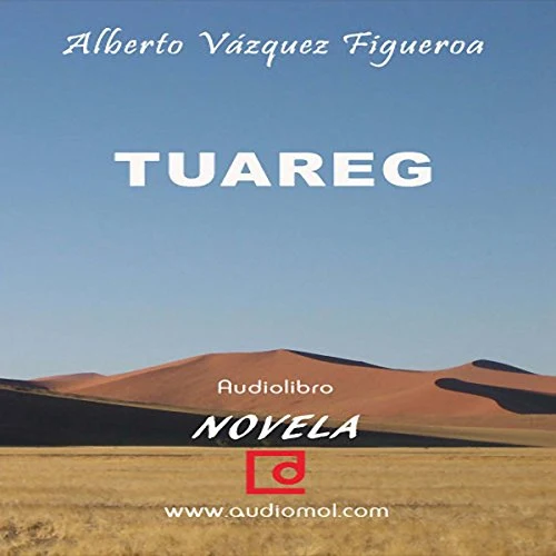Portada de Tuareg, de Alberto Vázquez Figueroa