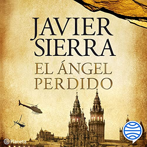 Portada de El ángel perdido, de Javier Sierra