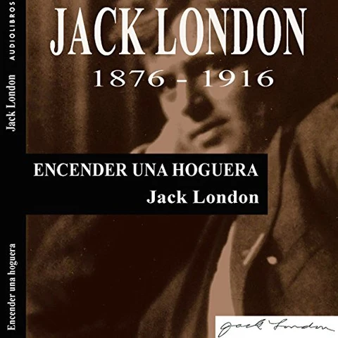 Portada de Encender una hoguera