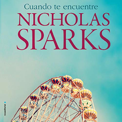 Portada de Cuando te encuentre, de Nicholas Sparks