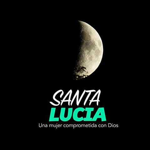 Portada de Santa Lucia: Una mujer comprometida con Dios