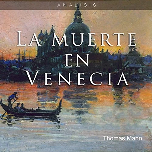 Portada de Análisis: La muerte en Venecia - Thomas Mann, de Online Studio Productions