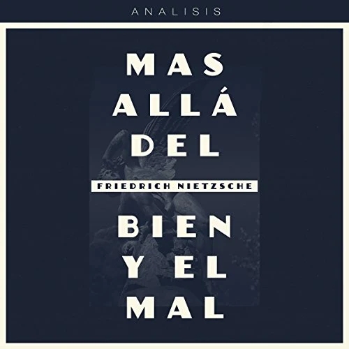 Portada de Análisis: Más allá del bien y el mal - Friedrich Nietzsche, de Online Studio Productions