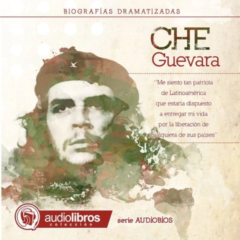Portada de Ernesto Che Guevara: Dramatized Biography