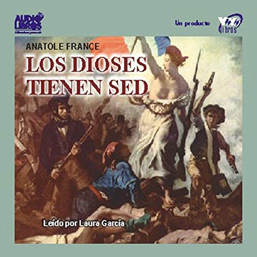 Portada de Los DiosesTienen Sed