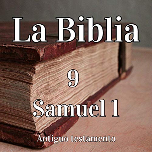 Portada de La Biblia: 9 Samuel 1