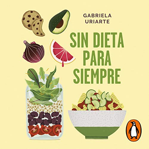 Portada de Sin dieta para siempre, de Gabriela Uriarte
