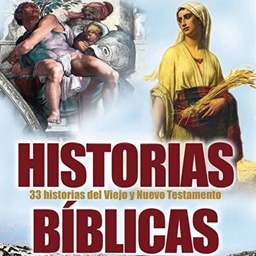 Portada de Historias Biblicas (Texto Completo), de Logan Marshall