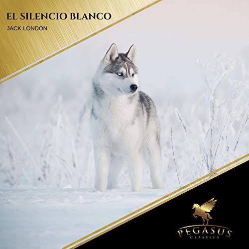 Portada de El silencio blanco, de Jack London