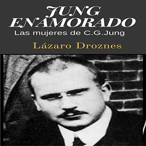 Portada de Jung Enamorado: Las mujeres de C.G. Jung