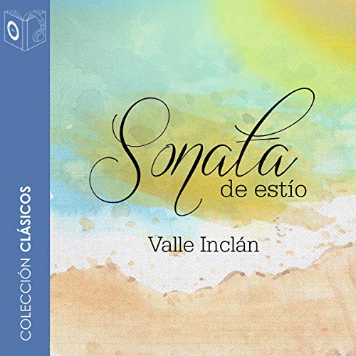 Portada de Sonata De Estío, de Ramón del Valle-Inclán