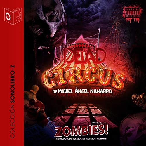 Portada de Dead Circus, de Miguel Angel Naharro